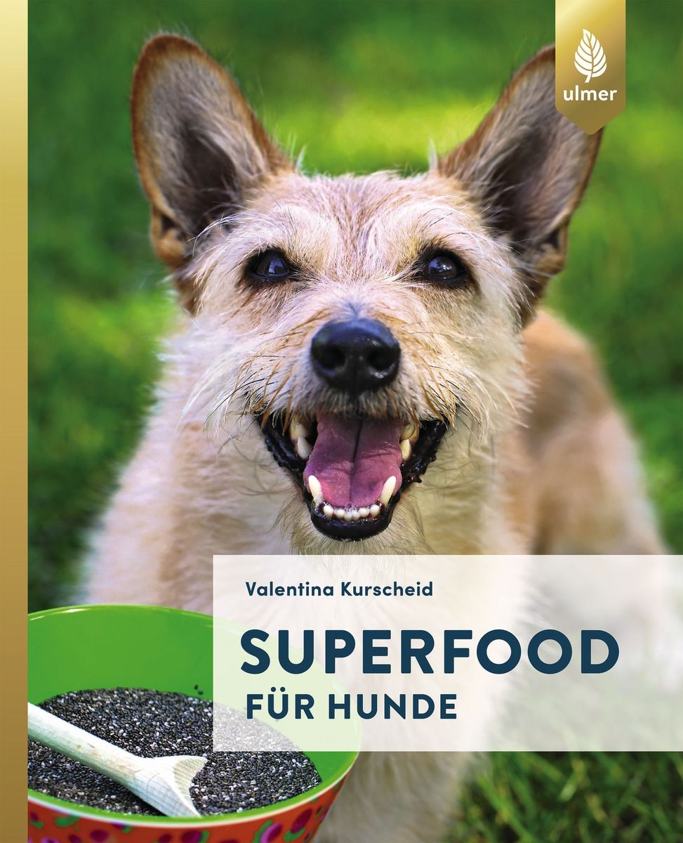 Buch: "Superfood für Hunde", Valentina Kurscheid, Verlag Eugen Ulmer KG, ISBN 978-3-8186-0269-7