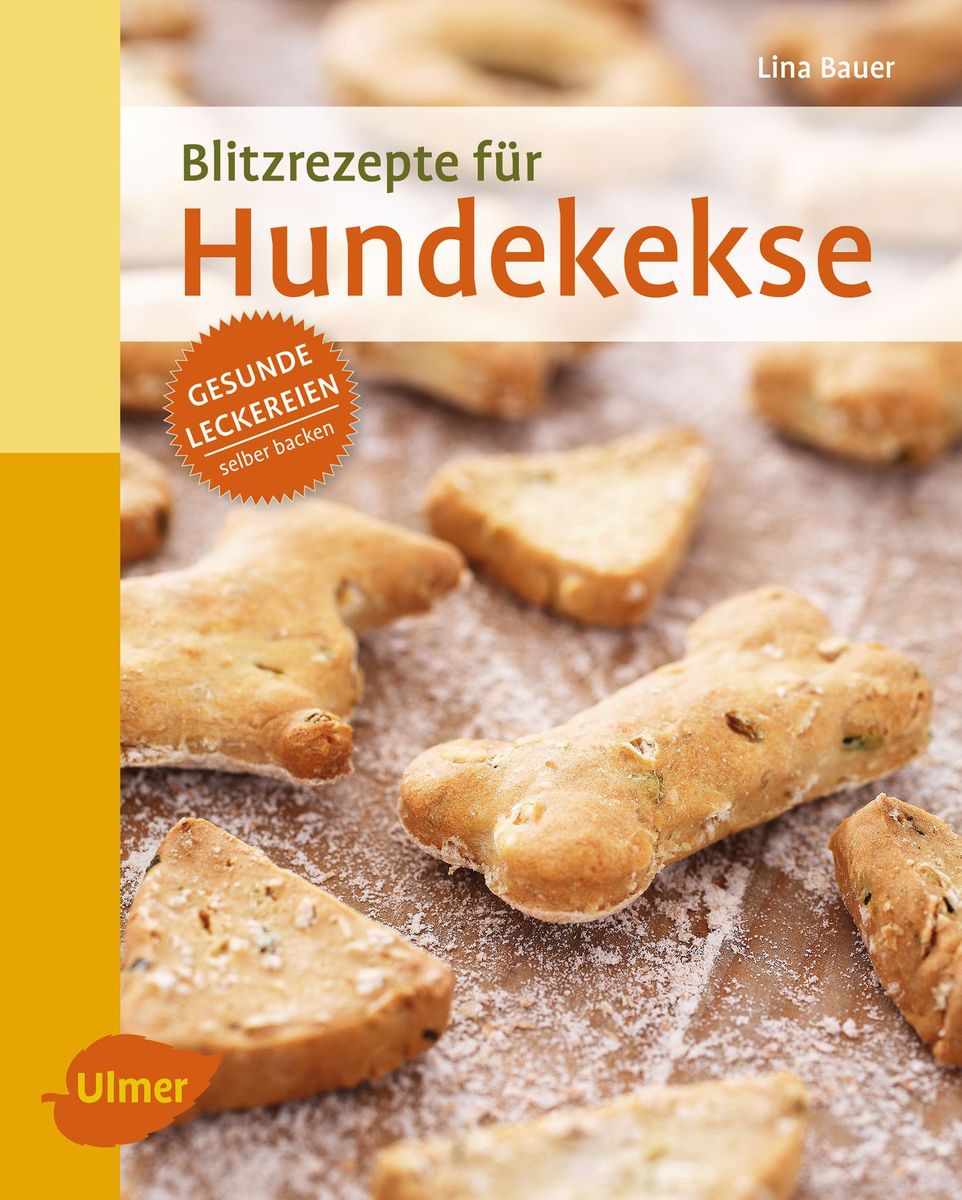 BUCH: Blitzrezepte für Hunde, Lina Bauer, Ulmer Verlag, ISBN 978-3-8001-0370-6